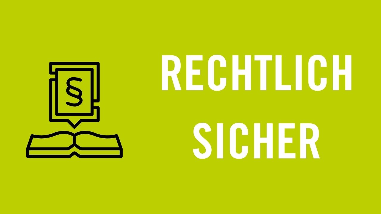 Rechtlich sicher
